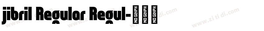 jibril Regular Regul字体转换